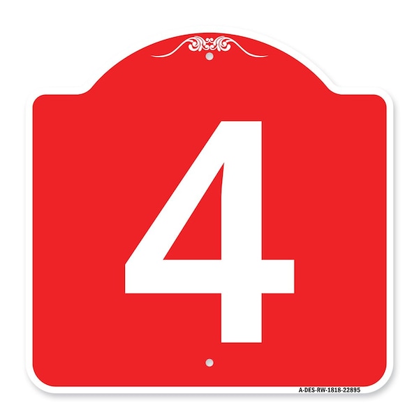 Signmission Designer Series Sign-Sign W/ Number 4, Red & White Aluminum Sign, 18" x 18", RW-1818-22895 A-DES-RW-1818-22895 - main